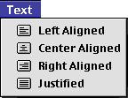 Icons in Menus 0 In Mac OS 8 you can include icons in menus where they help to clarify the meaning of a menu item.