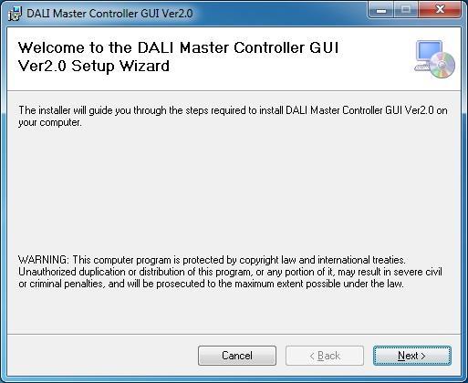 CHAPTER 4.INSTALLING THE DALI MASTER CONTROLLER GUI CHAPTER 4. INSTALLING THE DALI MASTER CONTROLLER GUI This chapter describes how to install the DALI Master Controller GUI in Windows 7. 4. 1 Installer The DALI Master Controller GUI provides the following installer.