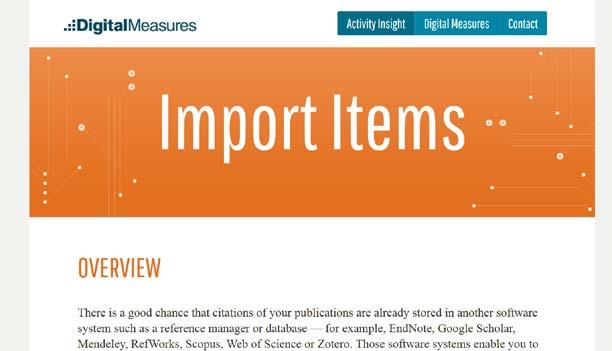 Step-by-step directions for importing items can be found by clicking the software systems link found on the Publications - Import Items screen.