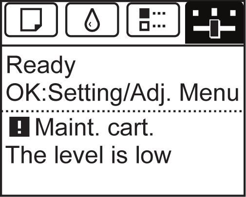 Replacing the Maintenance Cartridge Access the menu for Maintenance Cartridge replacement 1 On the Tab Selection screen of the Control Panel, press or to select the Settings/Adj. tab ( ).