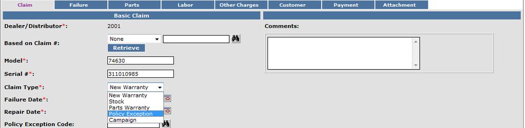 D. Filing a Warranty Claim D.6 Filling a Policy Exception Claim The Claim Type field displays the different types of claims that can be submitted based on the model number entered.