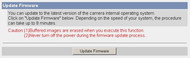 6.1.6 Updating the Camera Firmware Operating Instructions The Update Firmware page allows you to update the camera's firmware. If new firmware is available, install it into the camera.