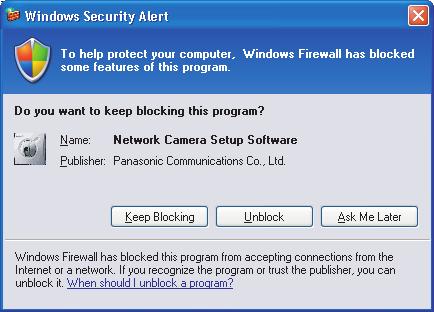 If the following dialog box is displayed, click [Unblock].
