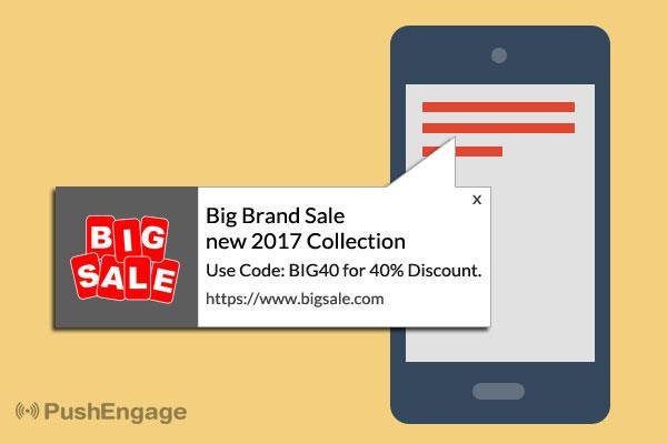 Message Content: The message in notification should be precise. Eg: Use the code ABC to avail the offer. Or 5 Proven Ways To Increase Your Traffic.