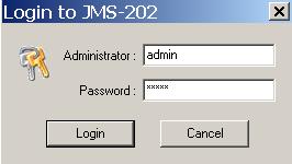 4. Double click the highlight list and enter the Server s administrator (default: admin) and password (default: admin).