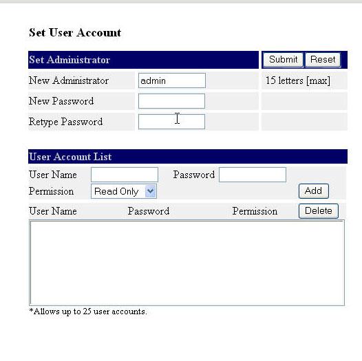 User Accounts list User name: add a new user account for accessing the storage attached to the Server. Password: set a password for added user.