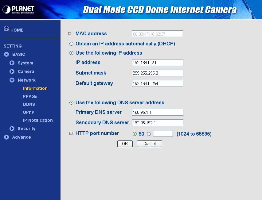 4.3 Network 4.3.1 Information This page will be displayed after clicking Basic > Network > Information of the setting menu. It displays the network information of this camera.