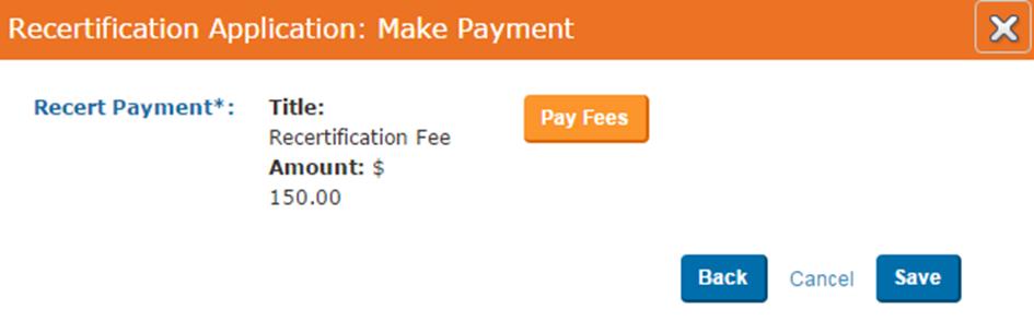 14. Click Pay Fees on the Make Payment window. 15. Complete the credit card information and click Continue.