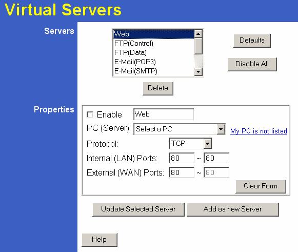 Advanced Features Virtual Servers Screen The Virtual Servers screen is reached by the Virtual Servers link on the Advanced screen. An example screen is shown below.