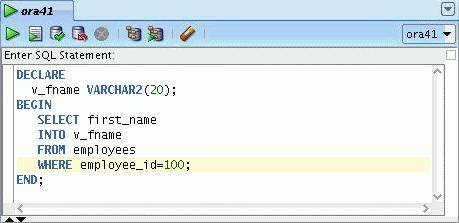 Creating an Anonymous Block Enter the anonymous block in the SQL Developer workspace: Creating an Anonymous Block To create an anonymous block by using SQL Developer, enter the block in the SQL