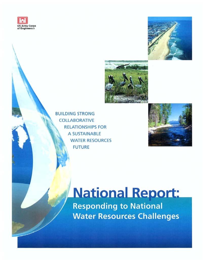 Approach to a More Sustainable Water Future 1) Integrated Water Resources Management