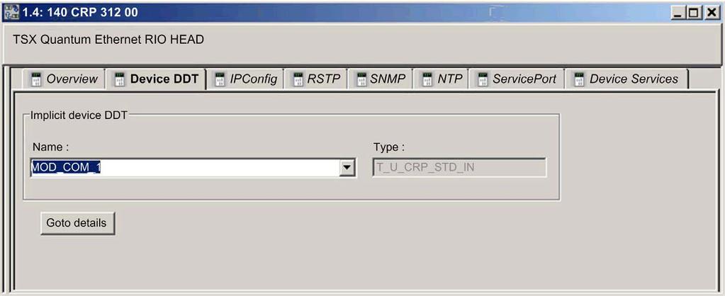 Configuration and Programming with Unity Pro The Implicit device DDT field contains a default name and type.