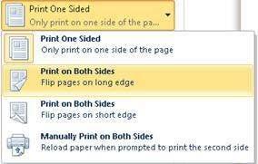 3. Under Settings, click Print One Sided. If Print on Both Sides is available, your printer is set up for duplex printing.