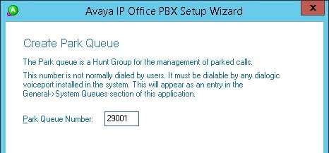 Continue with the Installation Wizard until the Avaya IP Office PBX Setup Wizard Create Park Queue