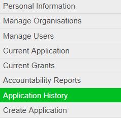 . You will see: Application number Name of Applicant Organisation Grant name Grant category Requested amount from the