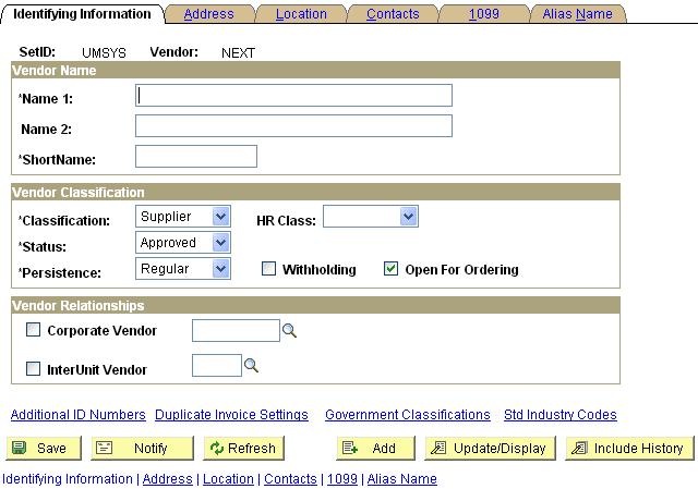 2. Vendor Identifying Information Page The Identifying Information page will appear as follows: This section stays blank! There are a number of required fields on this page.