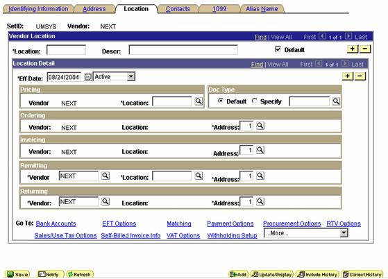 II. Adding Location Information The Location page in the Vendor record is the place where campus specific information is held within the file.