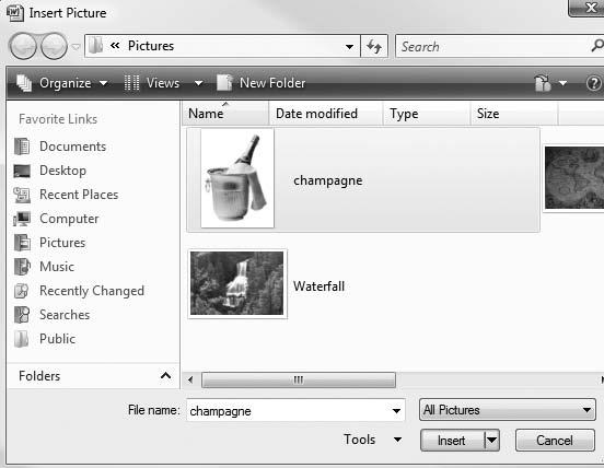 Word 2007: Inserting & Formatting Pictures W 380 / 5 5. In the dialog that appears, find and select the picture you want to use and click the Insert button.