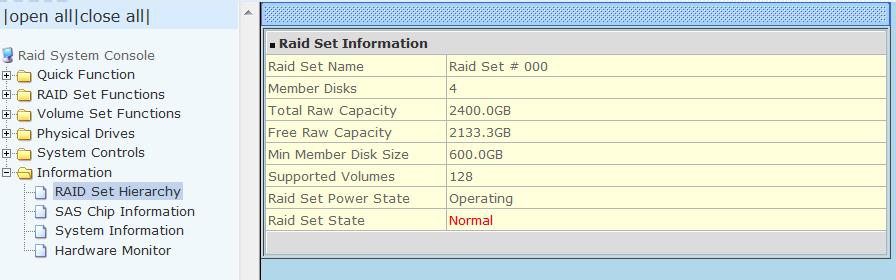 5.6 Information Menu 5.6.1 RAID Set Hierarchy Use this feature to view the RAID subsystem s existing Raid Set(s), Volume Set(s) and disk drive(s) configuration and information.