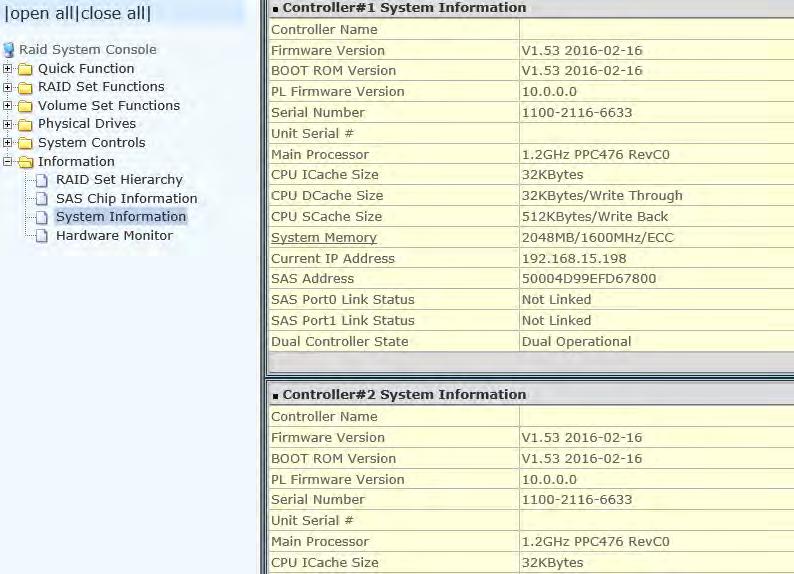 5.6.3 System Information To view the RAID subsystem s controller information, click the System Information link from the Information menu. The Raid Subsystem Information screen appears.