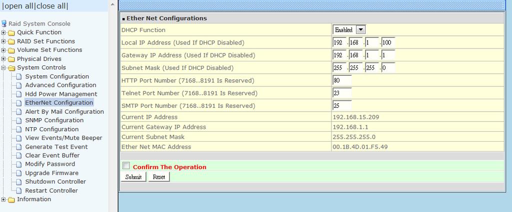 5.5.4 EtherNet Configuration To set the Ethernet configuration, click the EtherNet Configuration link under the System Controls menu. The EtherNet Configuration screen will be shown.