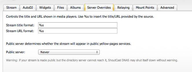 Configuration - Server Overrides Under Server Overrides you can change the titles that are being pushed from your broadcasting software to the listener.