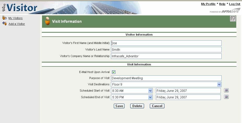Information about only those visitors who are not currently checked in can be deleted or edited. To edit or delete a record, click on the visitor s name shown in the Visitor s Name column.