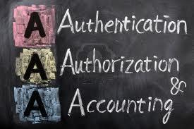 Authentication, Authorization, Accounting (AAA) Authentication is the verification of user identity and credentials.