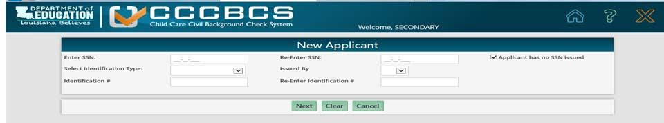 By selecting Applicant has no SSN issued: If using the SSN returns no results, then select Applicant has no SSN issued. The system will generate optional fields in which you can provide information.