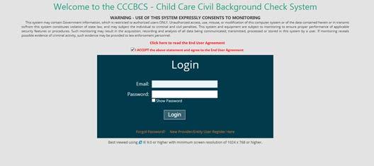 Welcome to the Online System Getting Started: The Child Care Civil Background Check System (CC-CBC System) may be accessed at https://cccbcldoe.la.gov. 1.