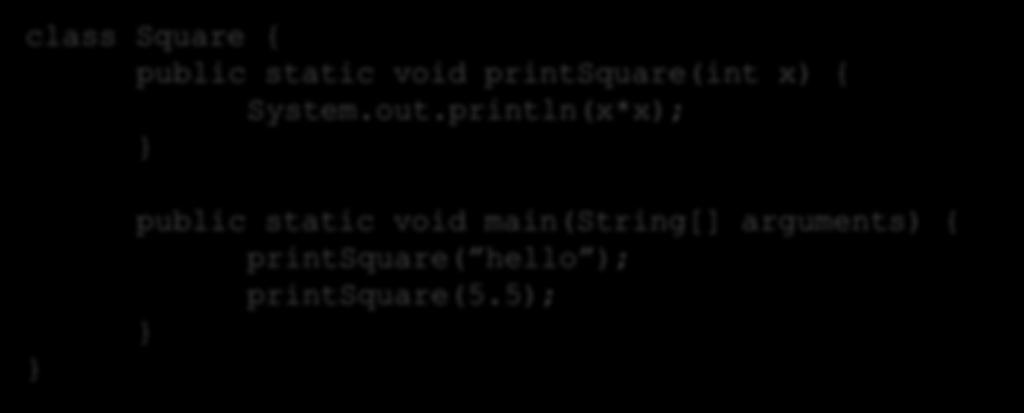 What s wrong here? Parameters class Square { public static void printsquare(int x) { System.out.