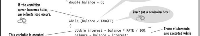 balance = balance + interest; Loop runs forever must kill program Common Error: Infinite Loops Example: int years = 20; while (years >