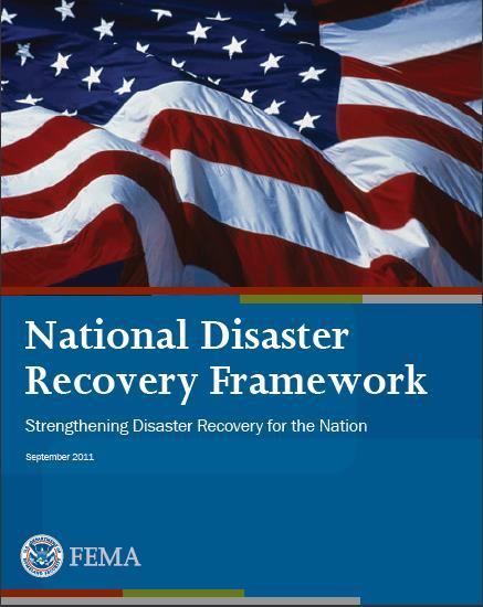 NATIONAL DISASTER RECOVERY FRAMEWORK The National Disaster Recovery Framework (NDRF) enables effective recovery support to disasterimpacted States and Tribes through a unified and collaborative