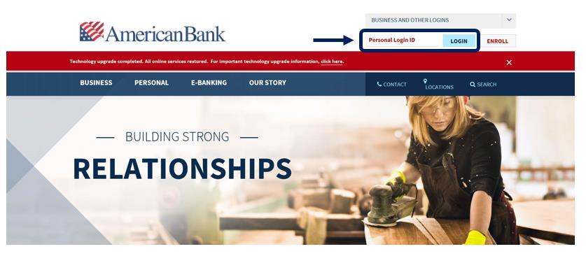 Personal Online Banking Quick Start Guide Step 1 Visit AmericanBank.