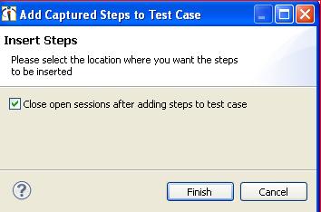Follow these steps to add captured steps into the Test Case- 1. Click Add Steps icon 2.