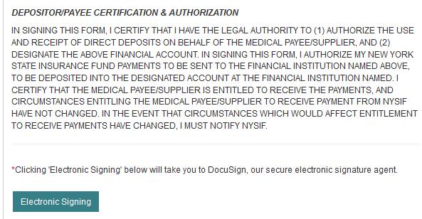 Financial Institution Information for Medical Providers After all information is successfully entered on the Direct Deposit Sign Up Contact Information page, the Direct Deposit Sign Up Financial