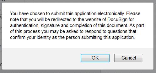 DocuSign for Medical Providers After choosing the Electronic Signing button, a pop-up message will notify the user that they are being redirected to DocuSign. Click OK.