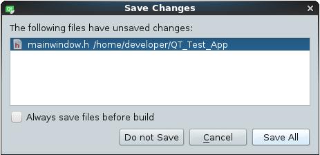 Build and Debug Application 5 Build and Debug Application Select Build in the Toolbar and press Build Project QT_Test_App. Otherwise you can click the build icon in the left toolbar.