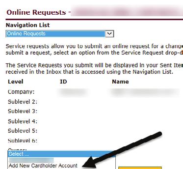 Add a New Cardholder 1. From the Company Accounts screen, select Online Requests under the Navigation bar. The Online Requests screen below will show. 2.