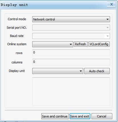 Option 1: Network control After selecting network control mode and online system number, then the software will automatically display the number of rows, number of columns, and Display unit