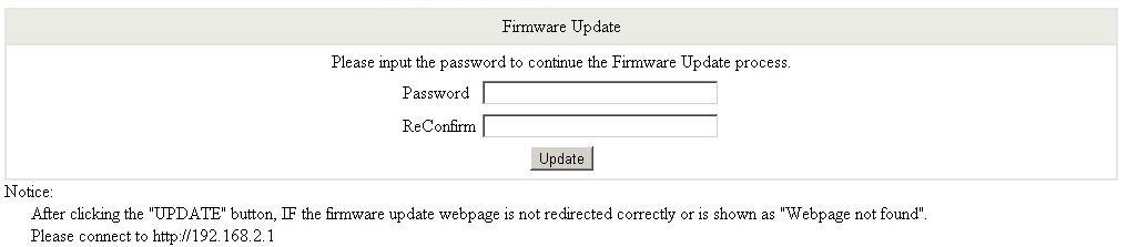 4.4.5 Firmware Update Before the firmware update procedure is executed, you should enter the password twice and then press Update button. The smart switch will erase the flash memory.
