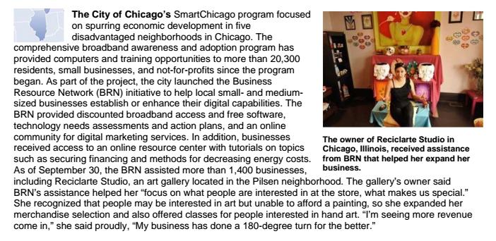 City of Chicago/Smart Chicago Collaborative/Smart Communities Sustainable Broadband Adoption Location: Chicago Federal Award State Award Other Funding Total Project Award $ 7,074,369 $677,476