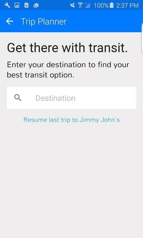 **The trip planner may show one or more options depending on the available modes of transportation for the agency. 4.