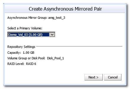 Figure 170 Create Asynchronous Mirror Group 3. In the Asynchronous Mirror Group Name text box, type a unique name for the asynchronous mirror group. 4.