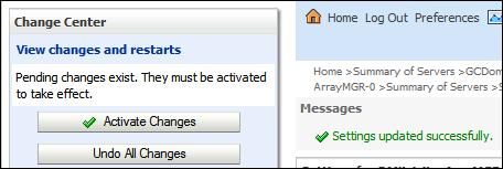 Figure 9 Settings Updated Successfully Message 9. Click Activate Changes. The Activate Changes bar disappears.