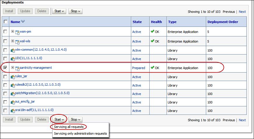 Figure 25 Start Servicing All Requests The Start Application Assistant-Start Deployments dialog box appears.