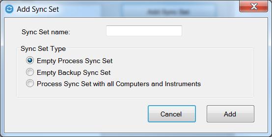 Configuring Click Add Sync Set, and choose whether to add a Process or a Backup Sync Set: Click Add Backup Sync Sets to define Backup Sync Sets: Click Add Sync Set for USY File to create a Sync Set