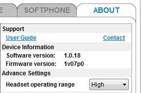 Settings - About Headset operating range You can choose the headset. to operate in high, middle or low range.