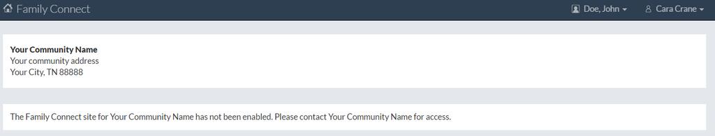 Step 4. You will then be required to enable and setup your new site. Step 5. Click on your name and navigate to Family Connect (Your community) Settings. Step 5A.