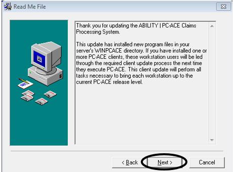 The next window will advise that if any PC-ACE client workstations have been installed,